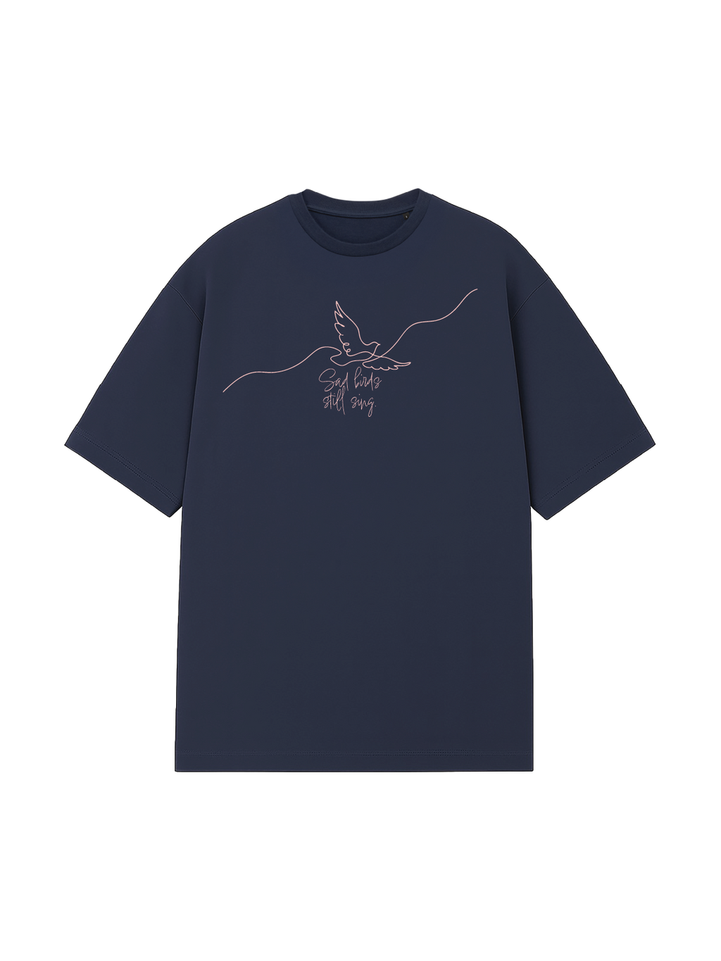T-Shirt „Sad birds still sing“