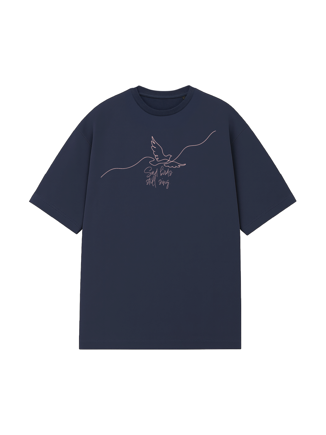 T-Shirt „Sad birds still sing“